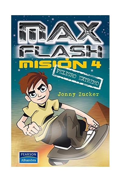 Max Flash Misión 4. Peligro Extremo